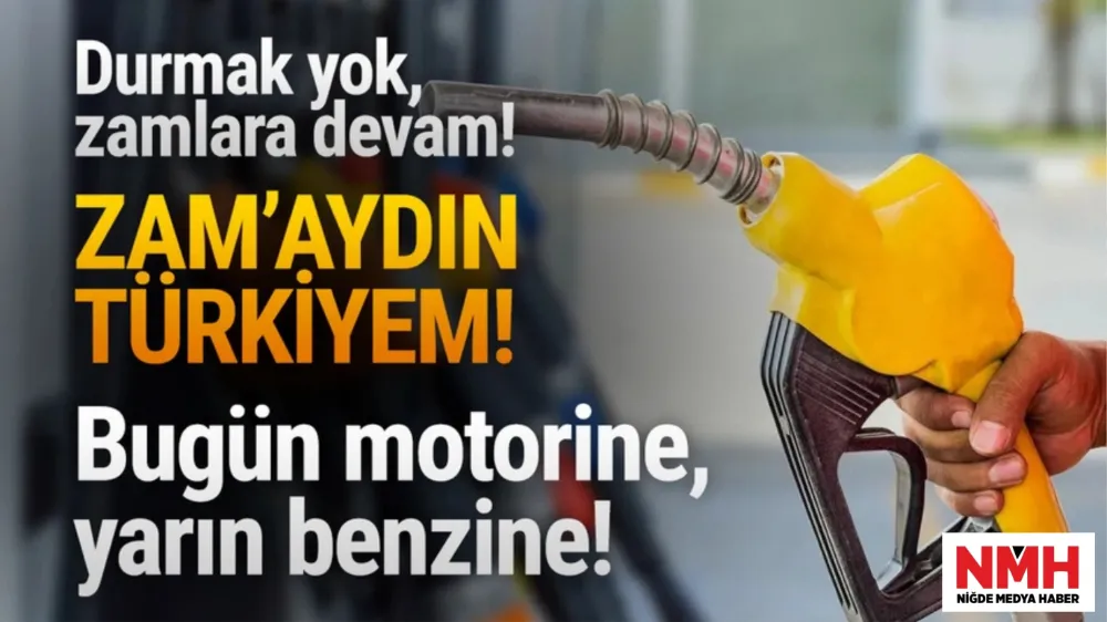 Motorin ve benzine çifte zam