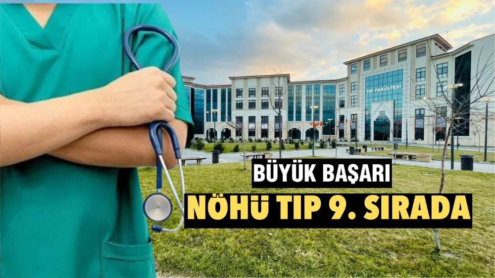 NÖHÜ TIP FAKÜLTESİ 9. SIRADA! 