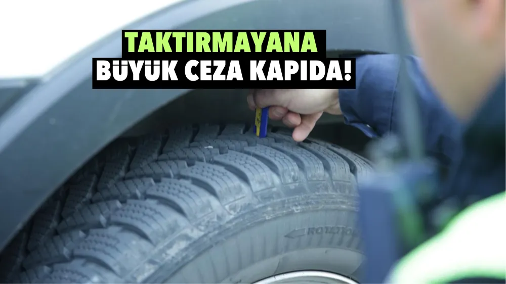 Taktırmayana Büyük Ceza Kapıda!