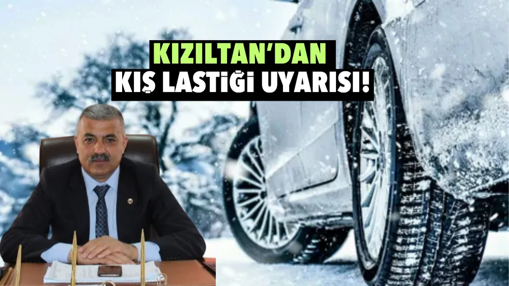 Kızıltan’dan kış lastiği uyarısı!