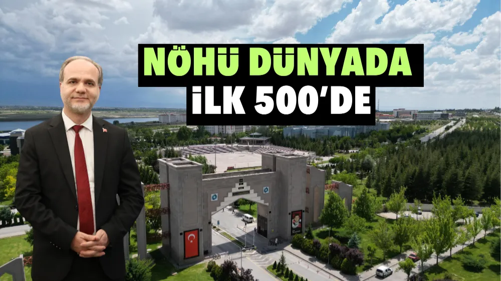 NÖHÜ dünyada ilk 500’de