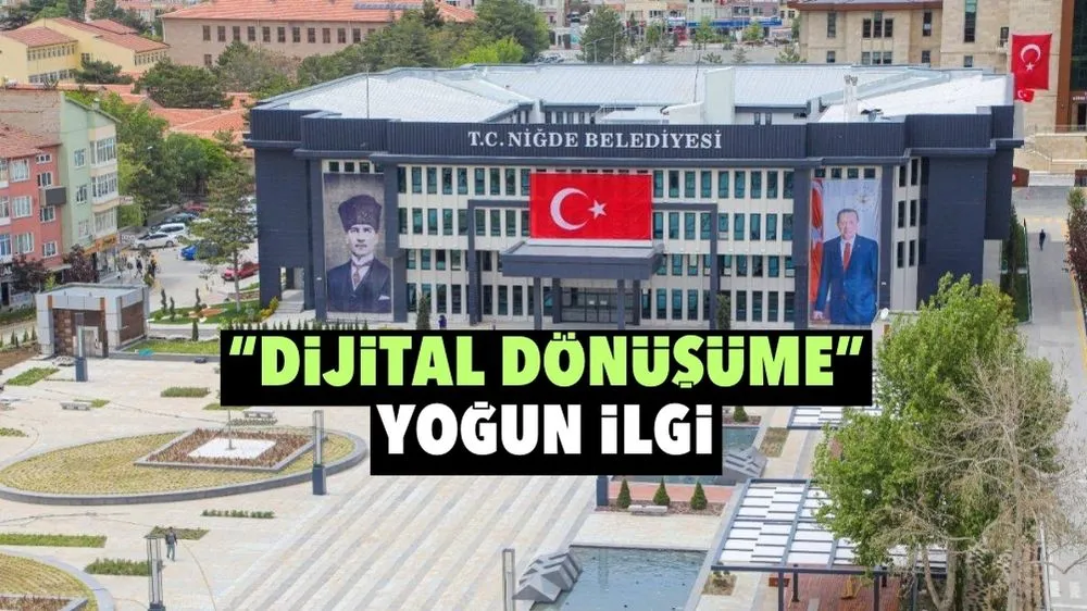 “DİJİTAL DÖNÜŞÜME” YOĞUN İLGİ