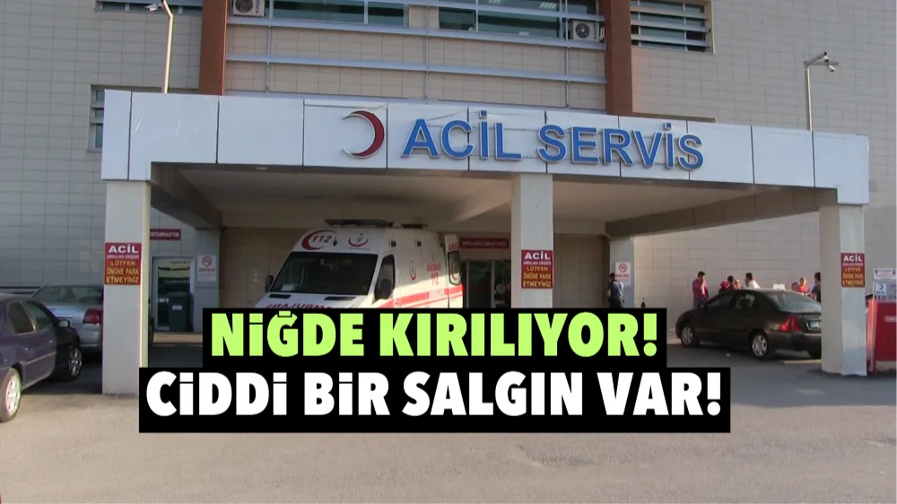 Niğde kırılıyor! Ciddi bir salgın var