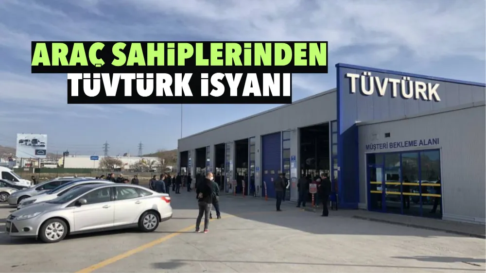 Araç Sahiplerinden TÜVTÜRK İsyanı