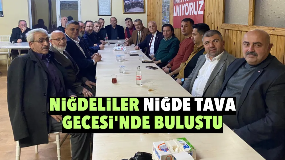 Niğdeliler Niğde Tava Gecesi