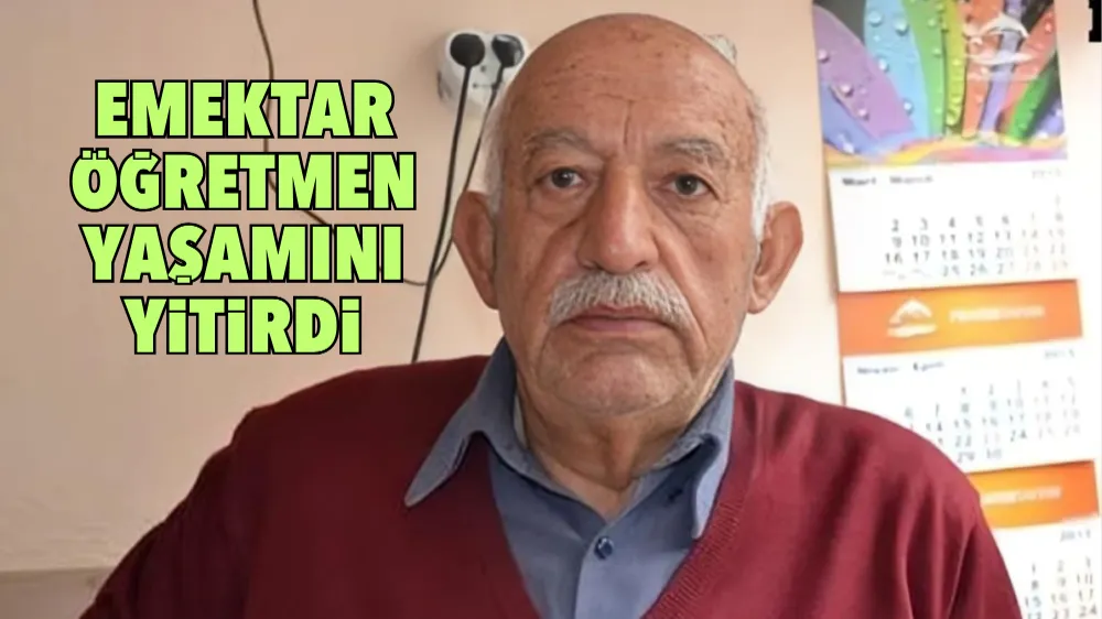 Emektar öğretmen yaşamını yitirdi